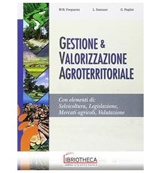 GESTIONE E VALORIZZAZIONE AGROTERRITORIALE N.E. ED. MISTA