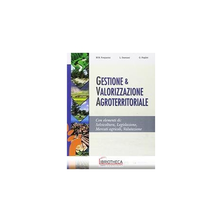 GESTIONE E VALORIZZAZIONE AGROTERRITORIALE N.E. ED. MISTA