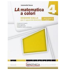 LA MATEMATICA A COLORI EDIZIONE GIALLA LEGGERA