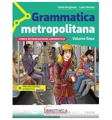 GRAMMATICA METROPOLITANA ED. MISTA