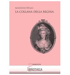 LA COLLANA DELLA REGINA