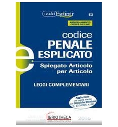 CODICE PENALE ESPLICATO SPIEGATO ARTICOLO PER ARTICO