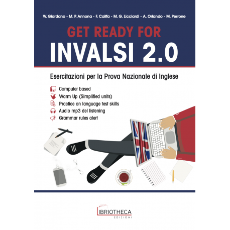 GET READY FOR INVALSI 2.0. ESERCITAZIONI