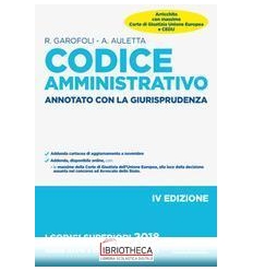 CODICE AMMINISTRATIVO - ANNOTATO CON LA GIURISPRUDEN