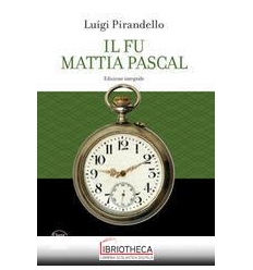 IL FU MATTIA PASCAL