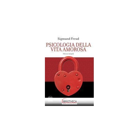 PSICOLOGIA DELLA VITA AMOROSA