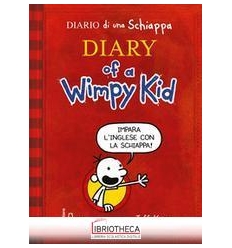 DIARY OF A WIMPY KID. IMPARA L'INGLESE CON LA SCHIAP