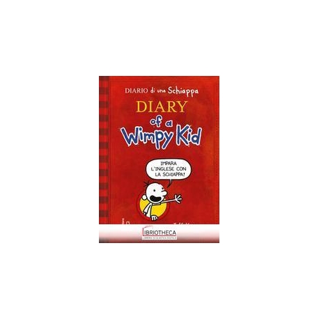 DIARY OF A WIMPY KID. IMPARA L'INGLESE CON LA SCHIAP