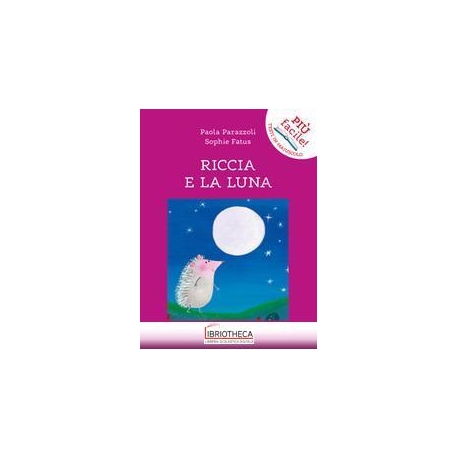 RICCIA E LA LUNA