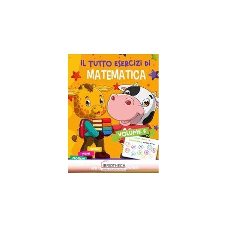 TUTTO ESERCIZI DI MATEMATICA VOL 5