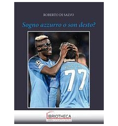 SOGNO AZZURRO O SON DESTO?