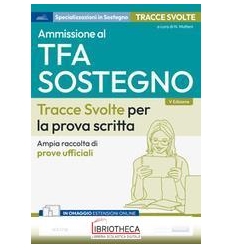 CONCORSI PER TFA SOSTEGNO DIDATTICO. TRACCE SVOLTE P