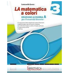 LA MATEMATICA A COLORI EDIZIONE AZZURRA 3