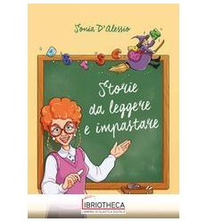 STORIE DA LEGGERE E IMPASTARE