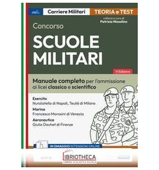 CONCORSO SCUOLE MILITARI. ESERCITO, MARINA, AERONAUT