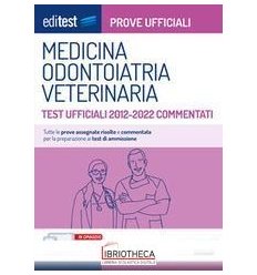 EDITEST. PROVE UFFICIALI 2012-2022 DI MEDICINA, ODON