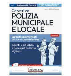 TEST COMMENTATI CONCORSI IN POLIZIA MUNICIPALE E LOC