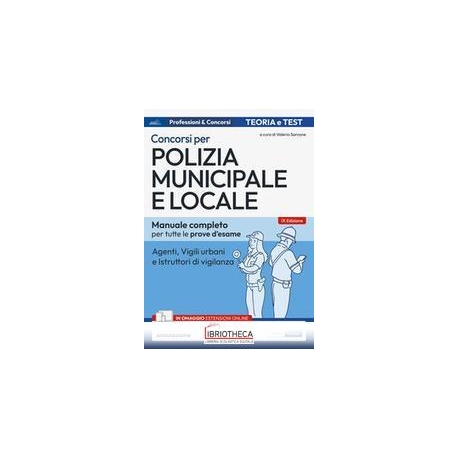 CONCORSO POLIZIA MUNICIPALE. AGENTI DI POLIZIA E LOC