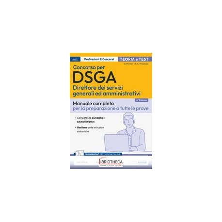 CONCORSO DSGA. MANUALE COMPLETO PER LA PREPARAZIONE