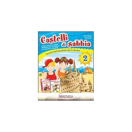 CASTELLI DI SABBIA 2 - PERCORSI MULTIDISCIPLINARI PE