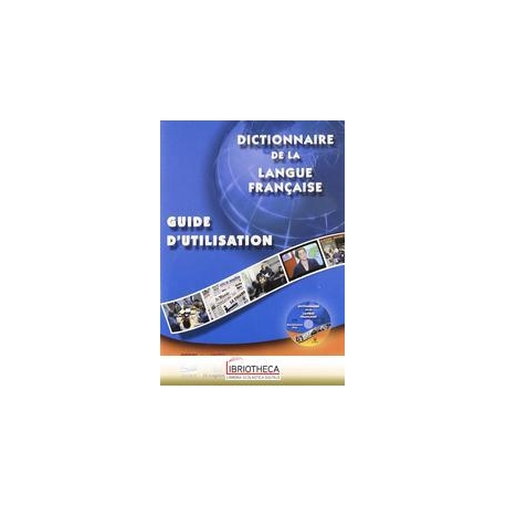 DICTIONNAIRE DE LA LANGUE FRANCAISE