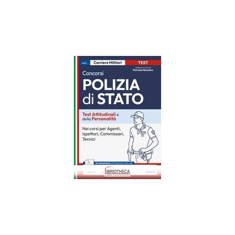 TEST PSICOATTITUDINALI E DI PERSONALITÀ. POLIZIA DI