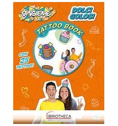 DINSIEME. TATTOO BOOK. DOLCI GOLOSI