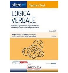 EDITEST. LOGICA VERBALE. METODI DI RAGIONAMENTO LOGI