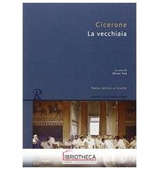 VECCHIAIA, LA - TESTO LATINO A FRONTE