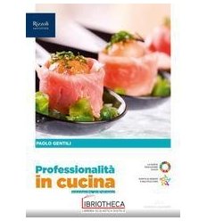 PROFESSIONALITA IN CUCINA N.E. ED. MISTA