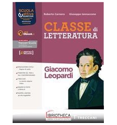 CLASSE DI LETTERATURA VOL. LEOPARDI