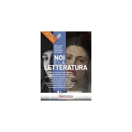 NOI E LA LETTERATURA 3A ED. MISTA