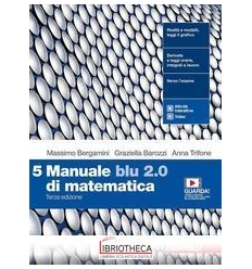 MANUALE BLU 2.0 DI MATEMATICA TERZA ED. 5 ED. MISTA