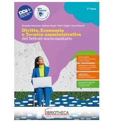 DIRITTO, ECONOMIA E TECNICA AMMINISTRATIVA DEL SETTORE SOCIO-SANITARIO ED. MISTA