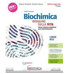 BIOCHIMICA. INDAGINE SULLA VITA ED. MISTA