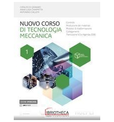 NUOVO CORSO DI TECNOLOGIA MECCANICA 1 ED. MISTA