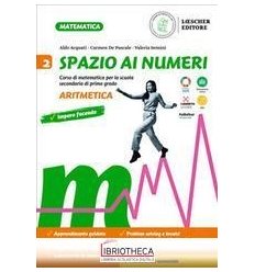 SPAZIO AI NUMERI 2 ED. MISTA