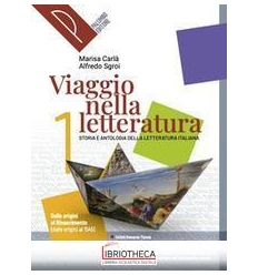 VIAGGIO NELLA LETTERATURA 1 ED. MISTA