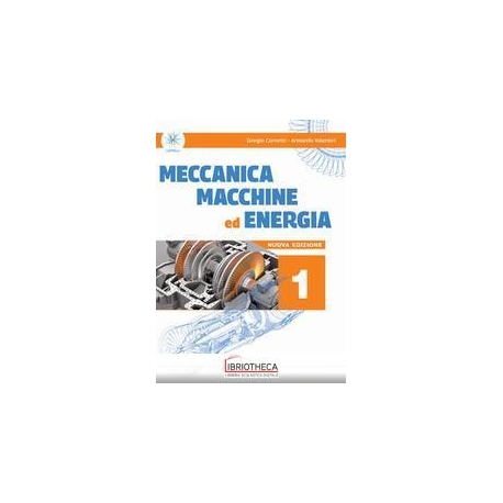 MECCANICA MACCHINE ED ENERGIA 1 ED. MISTA