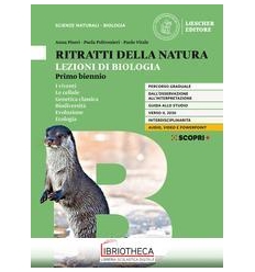 RITRATTI DELLA NATURA LEZIONI DI BIOLOGIA ED. MISTA