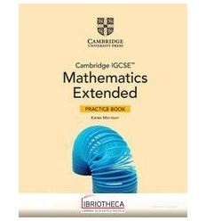 CAMBRIDGE IGCSE MATHEMATICS. CORE AND EXTENDED. EXTENDED PRACTICE BOOK ED.MISTA