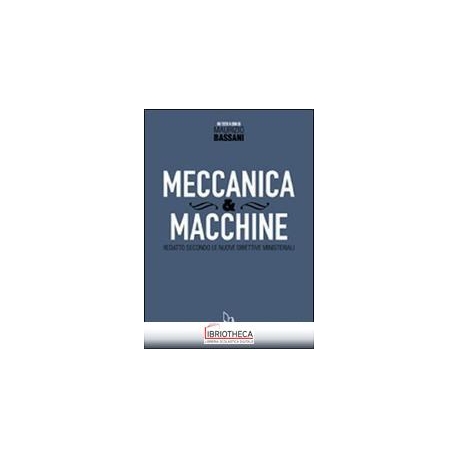 MECCANICA E MACCHINE VOL.1