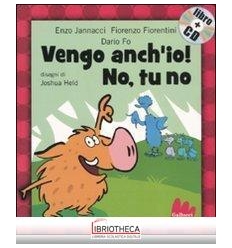 VENGO ANCH'IO! NO, TU NO