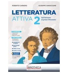 LETTERATURA ATTIVA VOL. 2