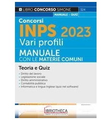 CONCORSO INPS 2023 VARI PROFILI - MANUALE CON LE MAT