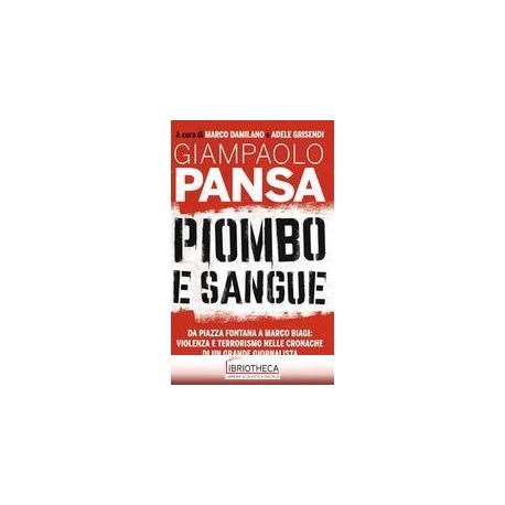 PIOMBO E SANGUE