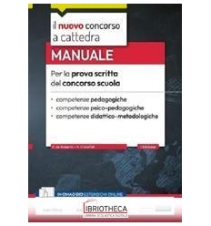 IL NUOVO CONCORSO A CATTEDRA. MANUALE PER LA PROVA S