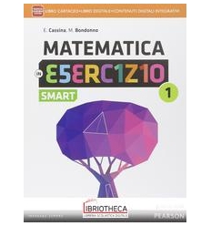 MATEMATICA IN ESERCIZIO ED. SMART 1 ED. MISTA