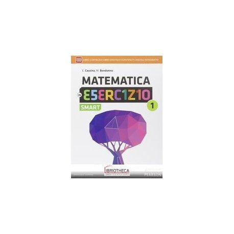 MATEMATICA IN ESERCIZIO ED. SMART 1 ED. MISTA