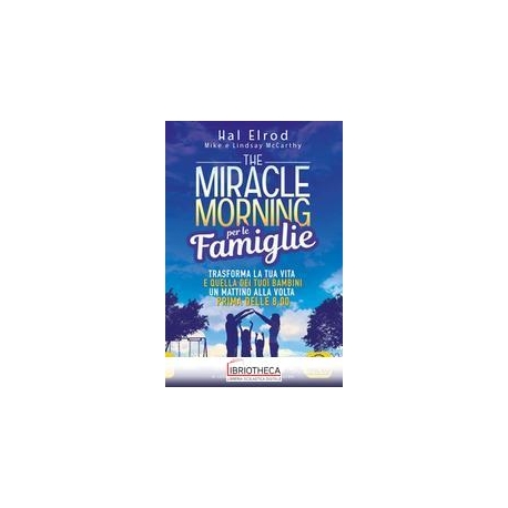 THE MIRACLE MORNING PER LE FAMIGLIE